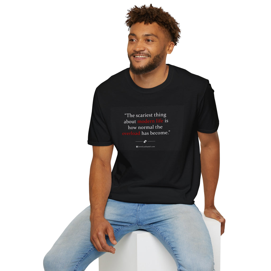 "Modern Life Overload" - JasonLeeDaniel.com T-Shirt