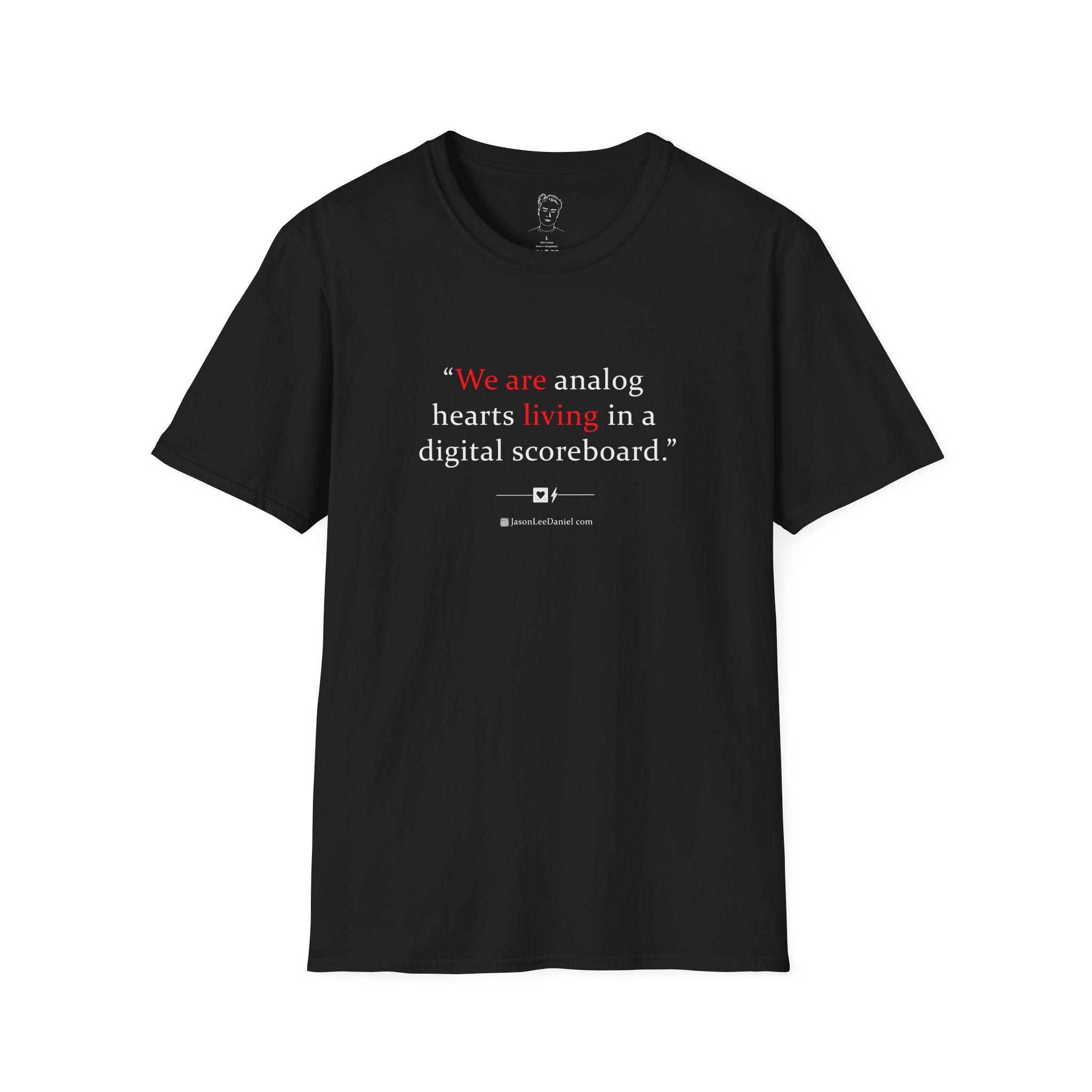 "We are living" -- JasonLeeDaniel.com T-Shirt